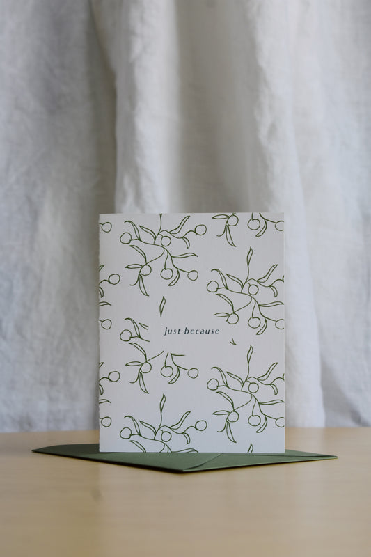 Just Because Greeting Card