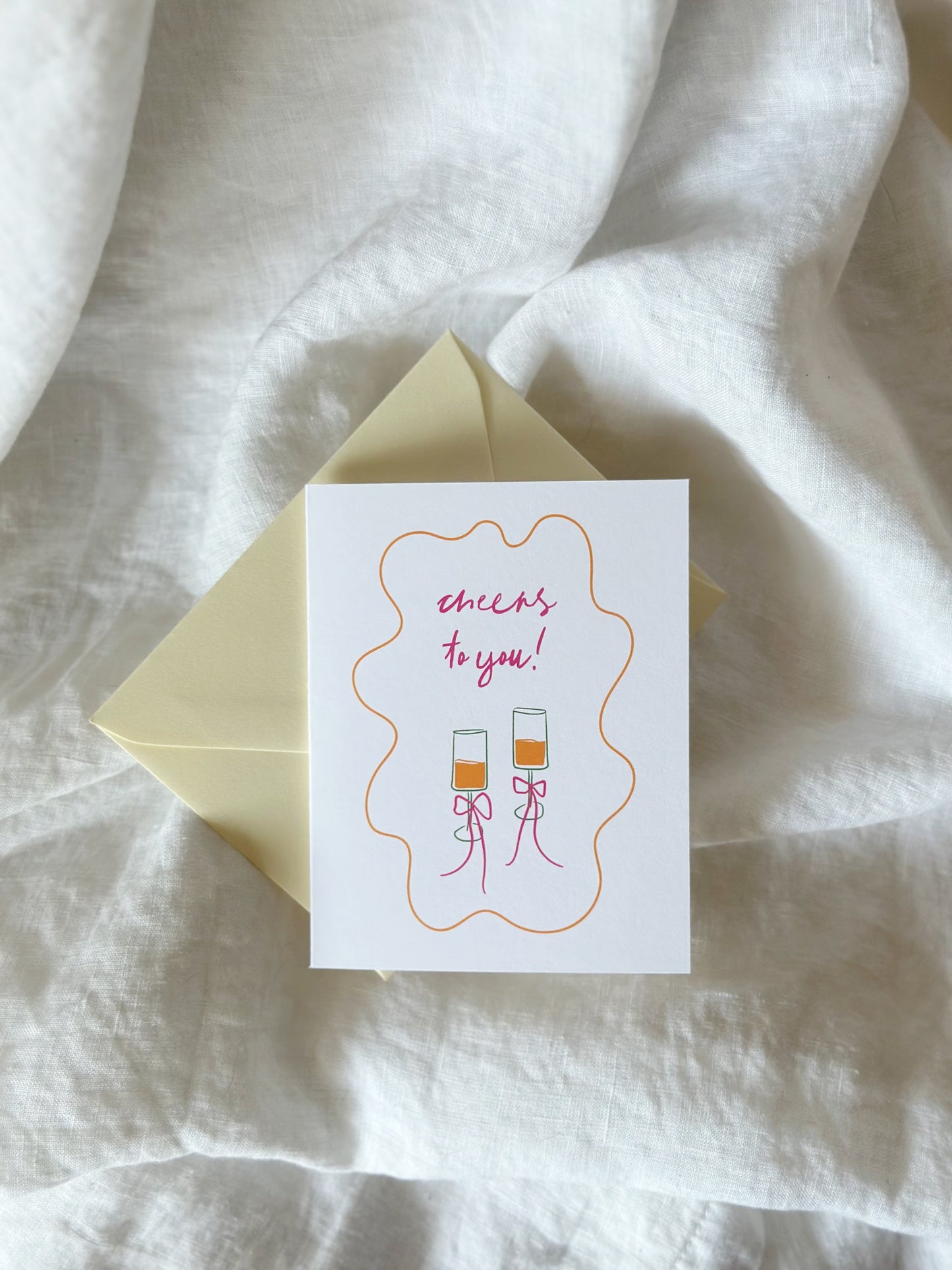 Cheers To You Greeting Card