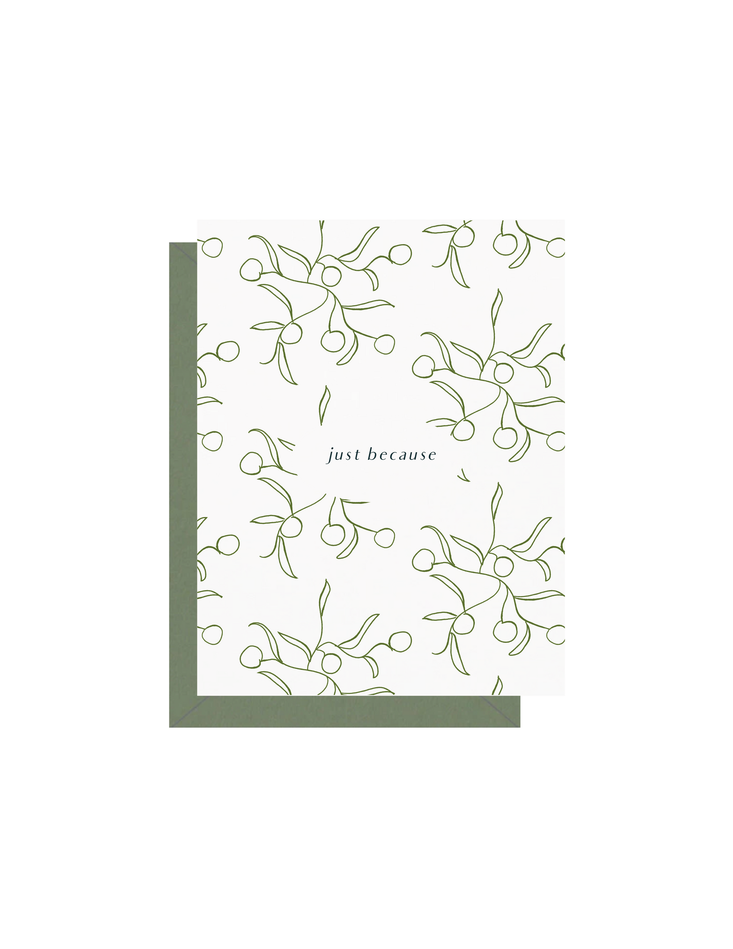 Just Because Greeting Card
