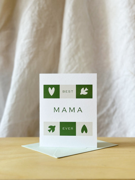 Best Mama Ever Greeting Card