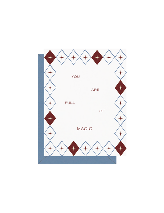 You Are Full Of Magic