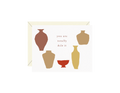 You Are Totally Kiln It Greeting Card