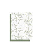 Just Because Greeting Card