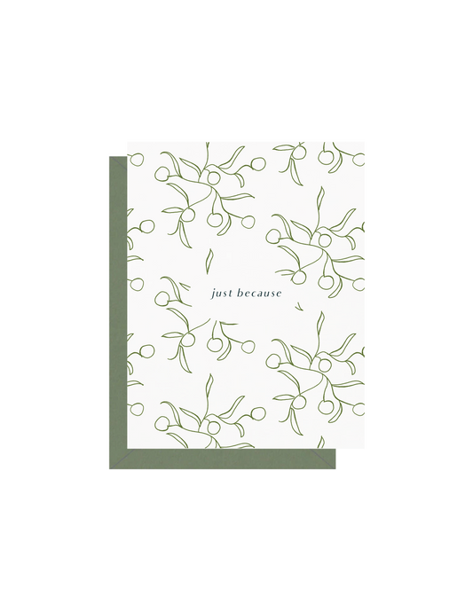 Just Because Greeting Card