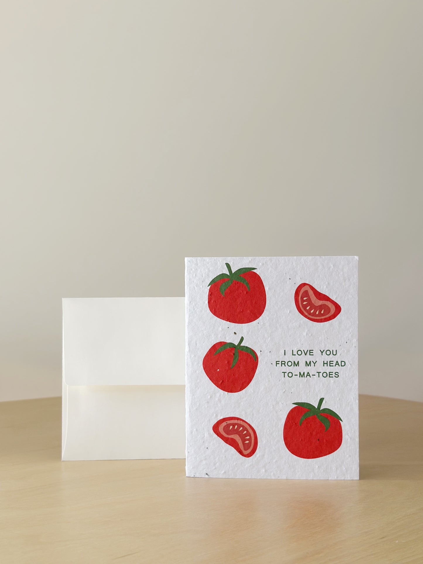 I Love You From My Head Tomatoes Greeting Card